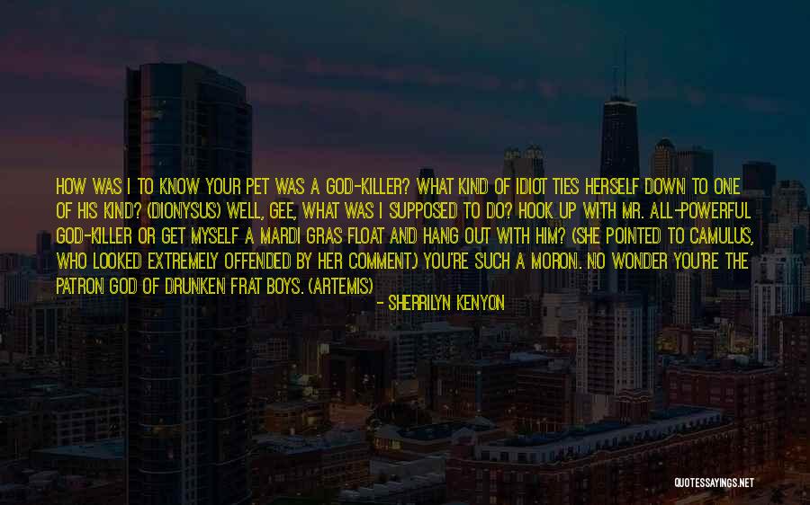 Artemis Quotes By Sherrilyn Kenyon