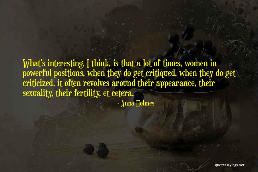 Artemiy Spiridonov Quotes By Anna Holmes Artemiy Spiridonov Quotes By Anna Holmes