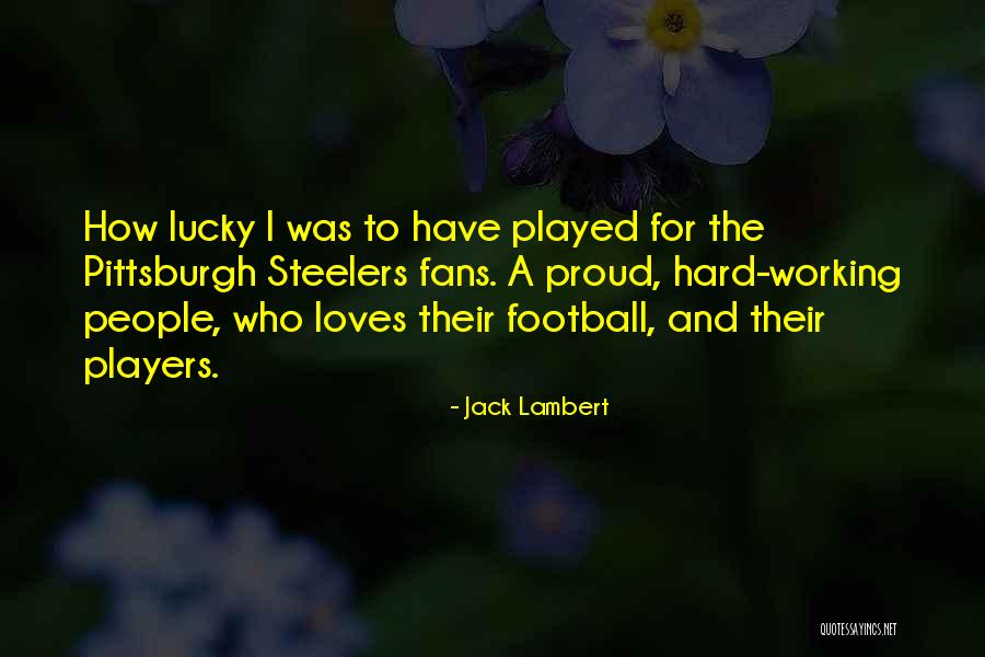 Arterial Roads Quotes By Jack Lambert Arterial Roads Quotes By Jack Lambert