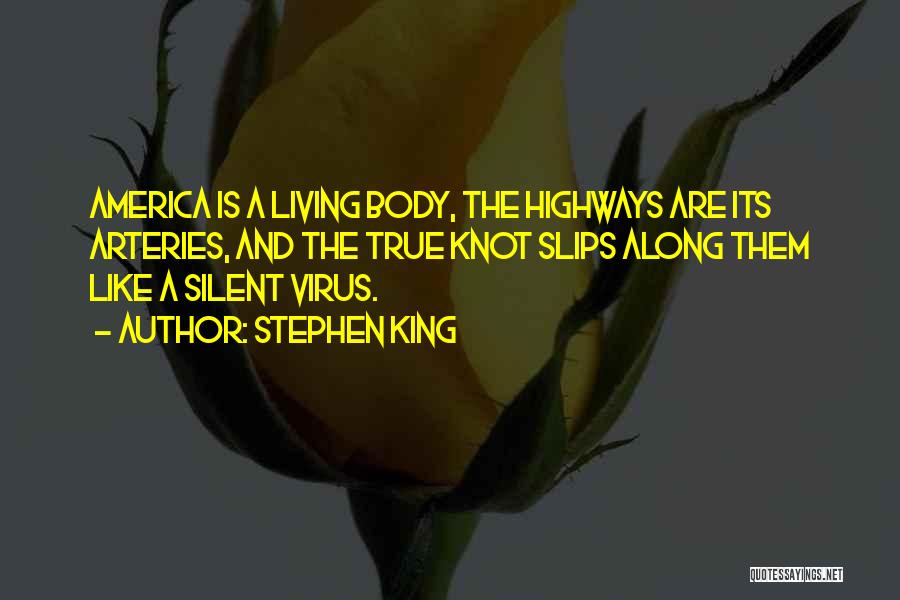 Arteries Quotes By Stephen King