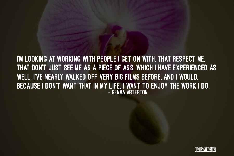 Arterton Quotes By Gemma Arterton Arterton Quotes By Gemma Arterton