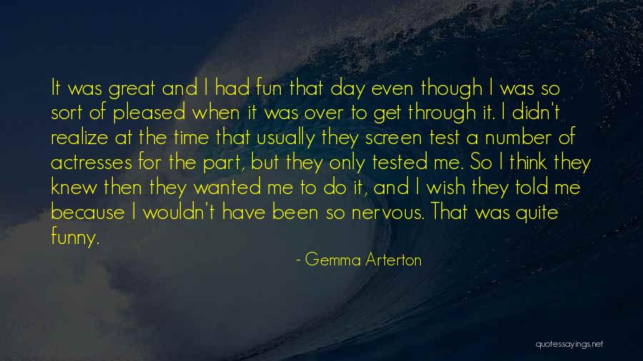 Arterton Quotes By Gemma Arterton Arterton Quotes By Gemma Arterton