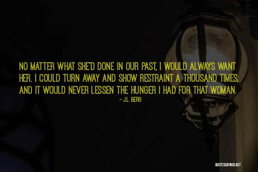 Arthaud Family Quotes By J.L. Berg Arthaud Family Quotes By J.L. Berg