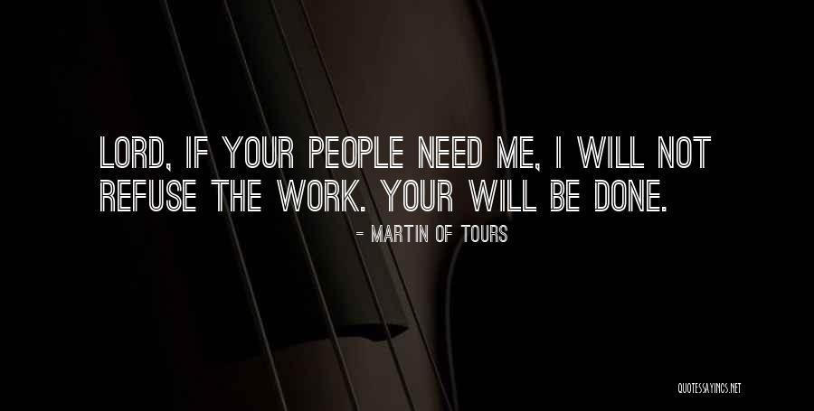 Arthaud John Quotes By Martin Of Tours Arthaud John Quotes By Martin Of Tours