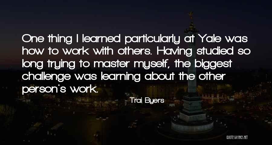 Arthemia Quotes By Trai Byers Arthemia Quotes By Trai Byers