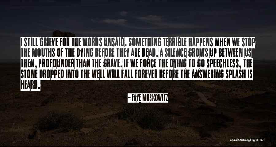 Artholarex Quotes By Faye Moskowitz Artholarex Quotes By Faye Moskowitz