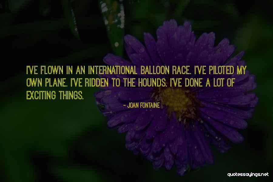 Arthole Quotes By Joan Fontaine Arthole Quotes By Joan Fontaine