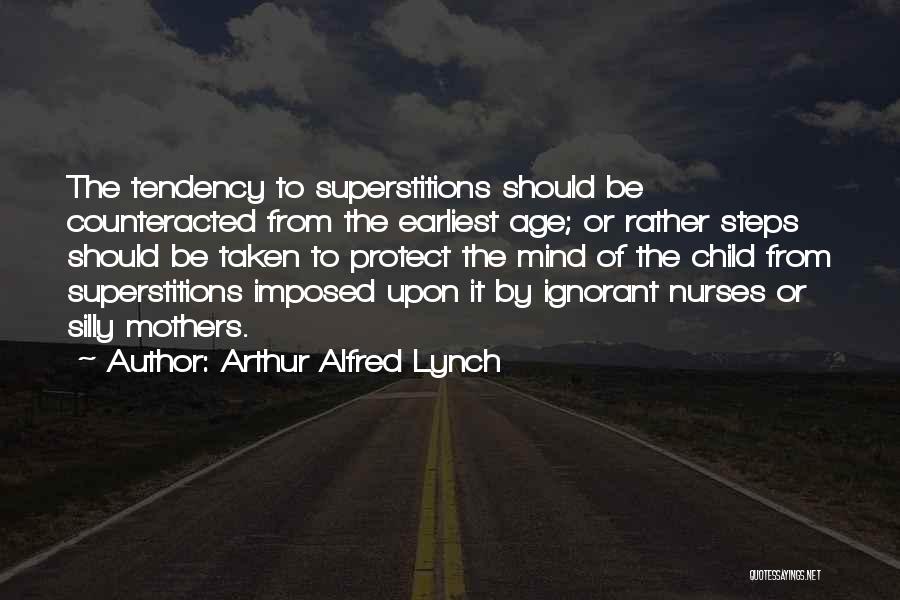 Arthur Alfred Lynch Quotes 734739