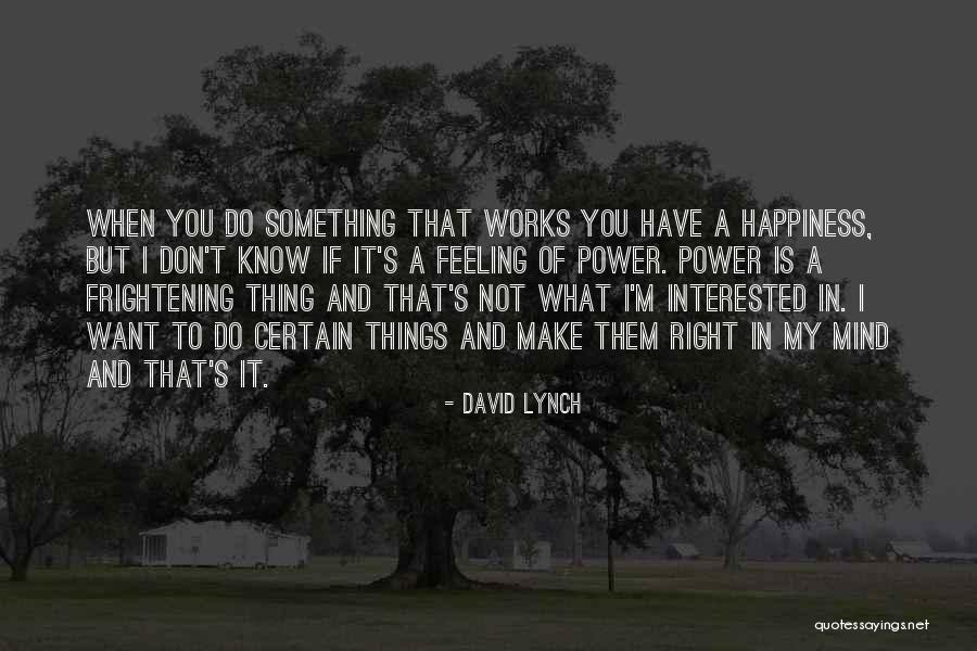 Arthur And Olive Quotes By David Lynch