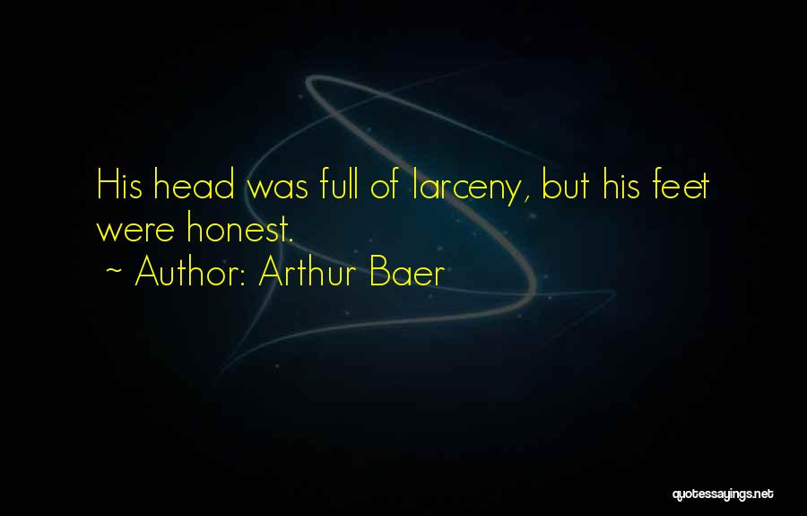 Arthur Baer Quotes 1231316