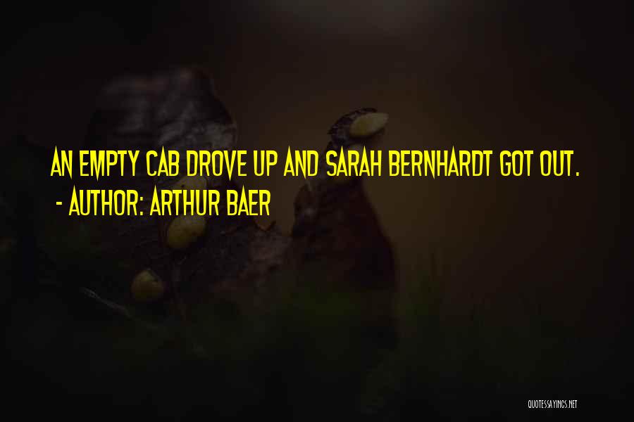 Arthur Baer Quotes 498796