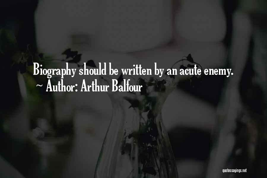 Arthur Balfour Quotes 1722289