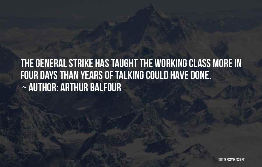 Arthur Balfour Quotes 1908869