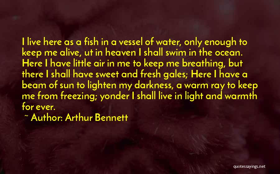 Arthur Bennett Quotes 351342