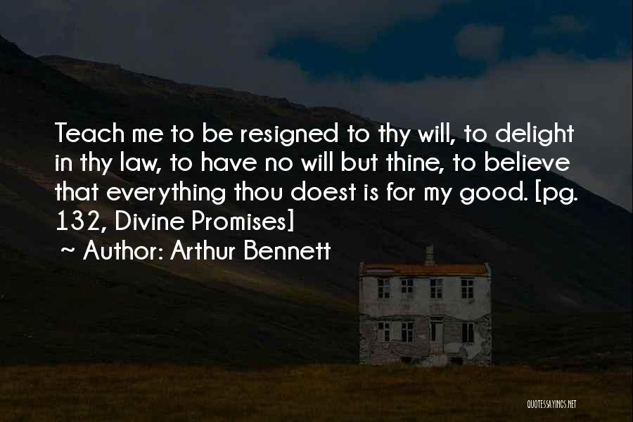 Arthur Bennett Quotes 415119