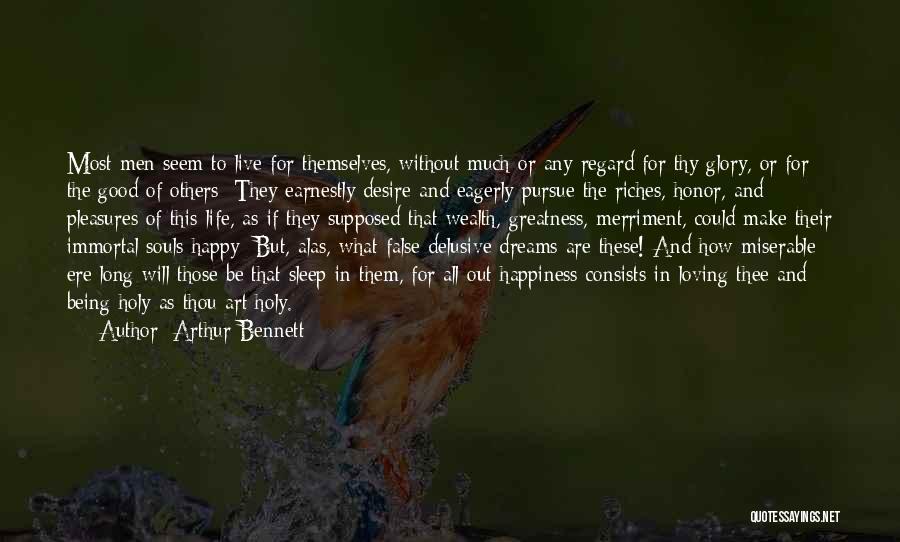 Arthur Bennett Quotes 502871