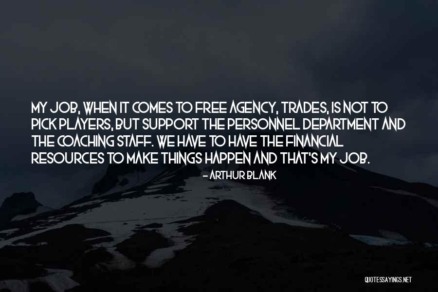 Arthur Blank Quotes 751405 Arthur Blank Quotes 751405