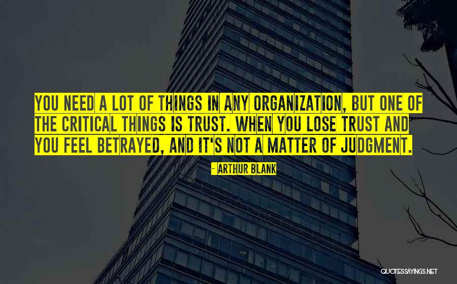 Arthur Blank Quotes 900744 Arthur Blank Quotes 900744