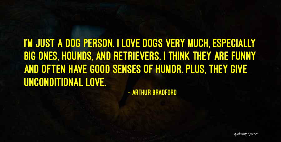 Arthur Bradford Quotes 2035605