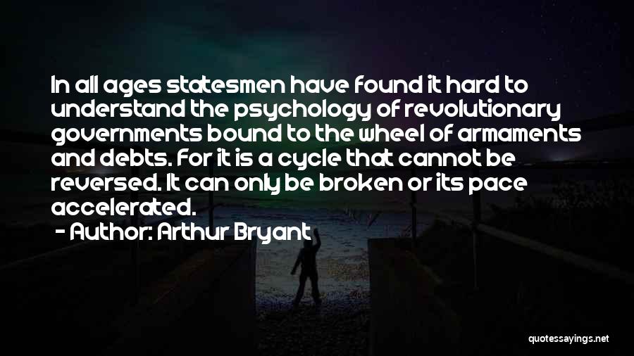 Arthur Bryant Quotes 1358678