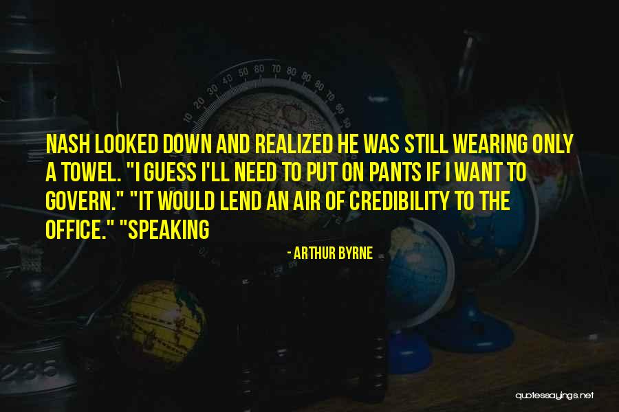 Arthur Byrne Quotes 651004