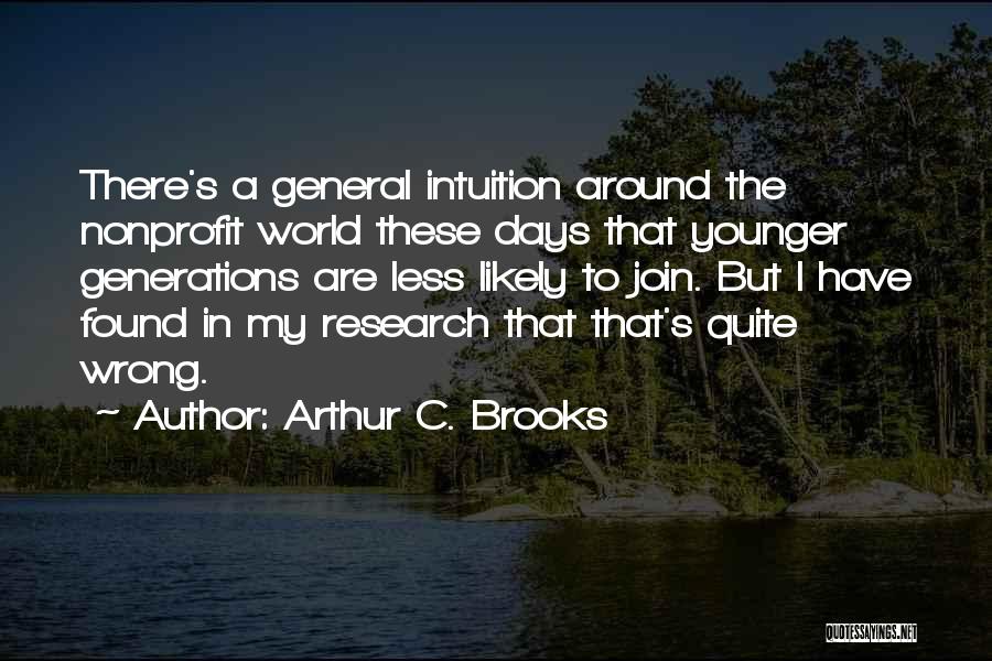 Arthur C. Brooks Quotes 1277823