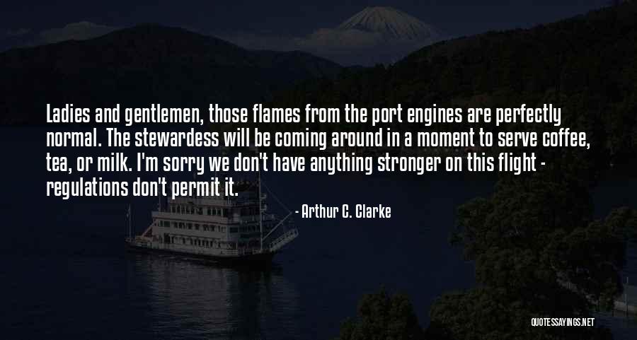 Arthur C. Clarke Quotes 1015438