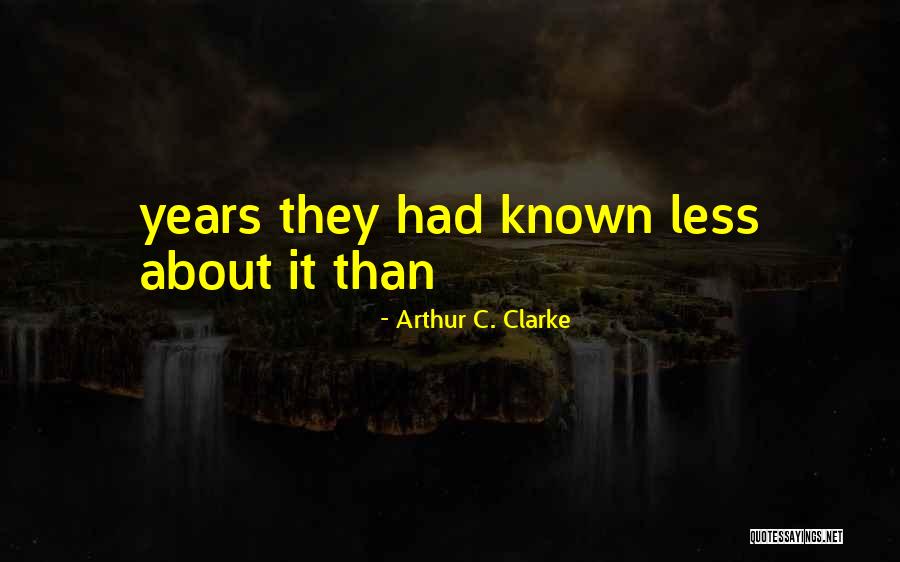 Arthur C. Clarke Quotes 1210039