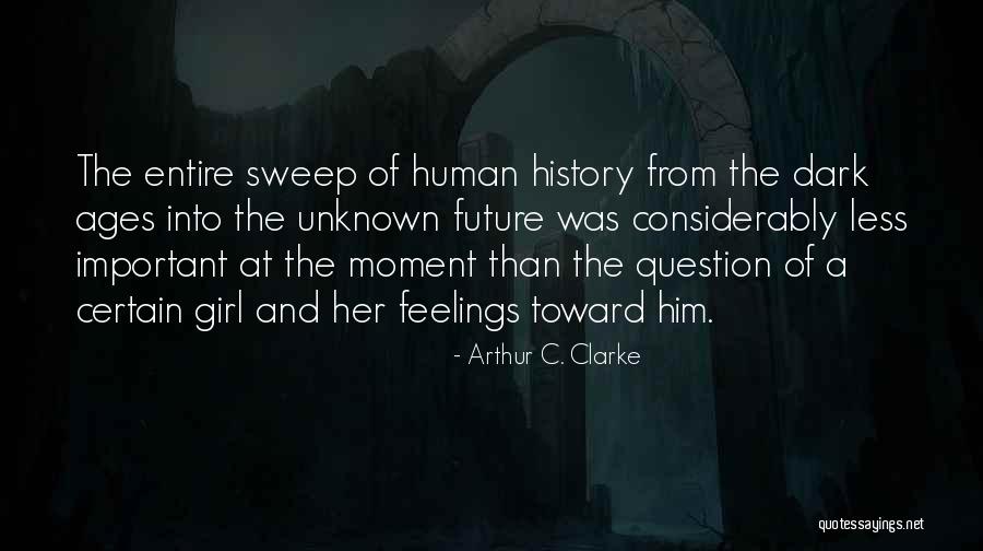 Arthur C. Clarke Quotes 1297054