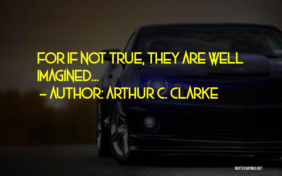 Arthur C. Clarke Quotes 369949