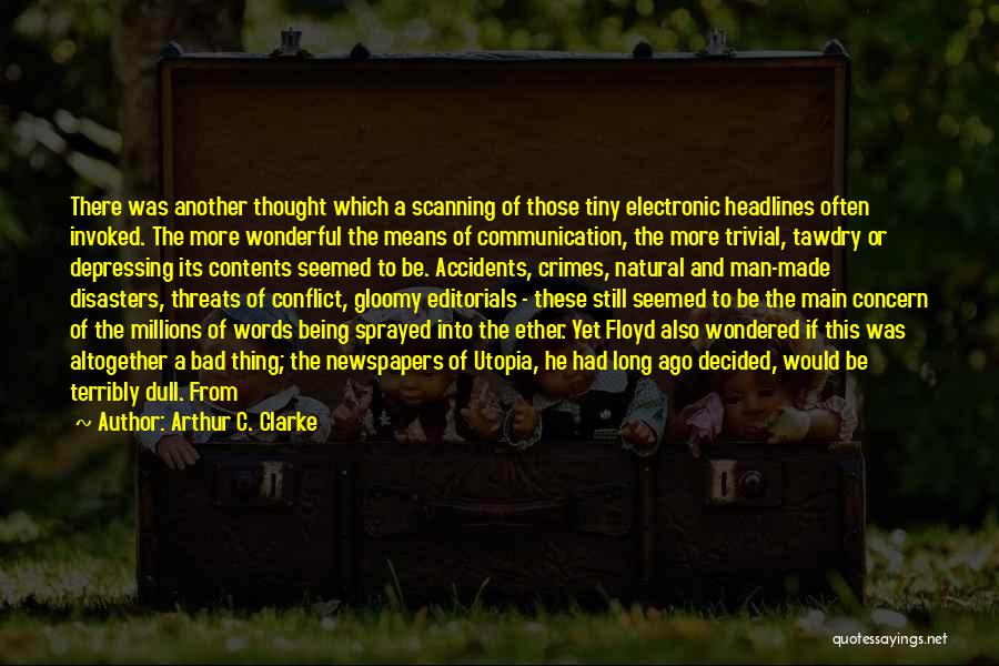 Arthur C. Clarke Quotes 375541