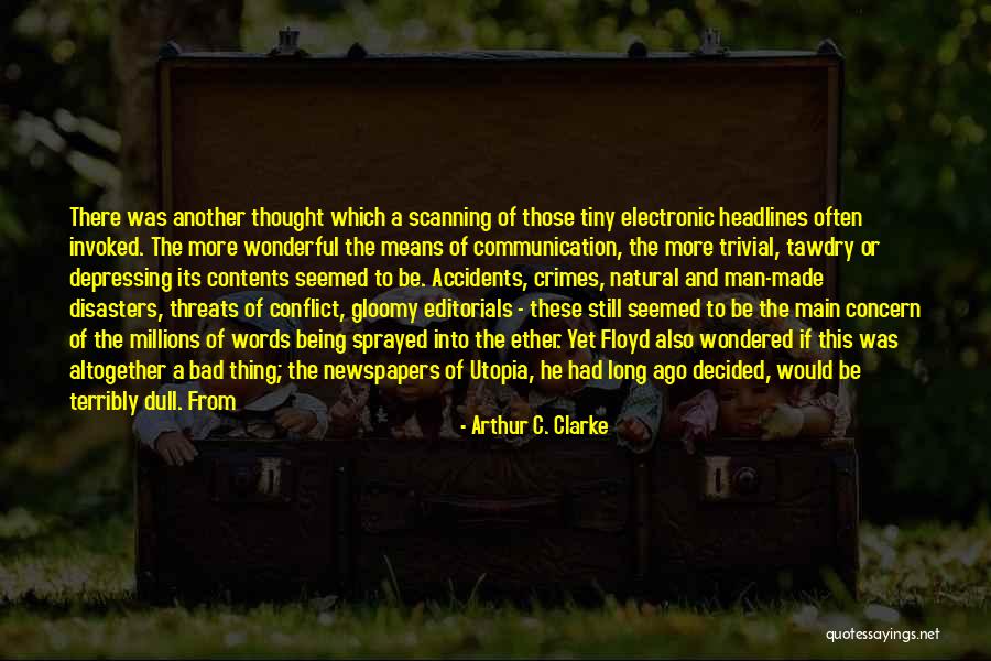 Arthur C. Clarke Quotes 375541