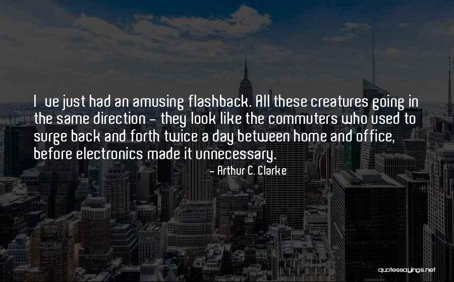 Arthur C. Clarke Quotes 383926