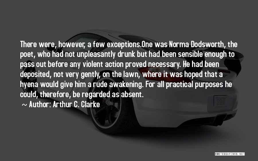 Arthur C. Clarke Quotes 420068