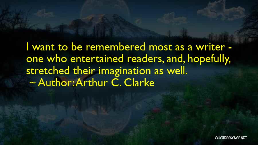 Arthur C. Clarke Quotes 617785