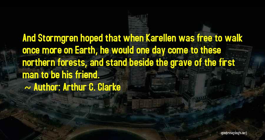 Arthur C. Clarke Quotes 866291