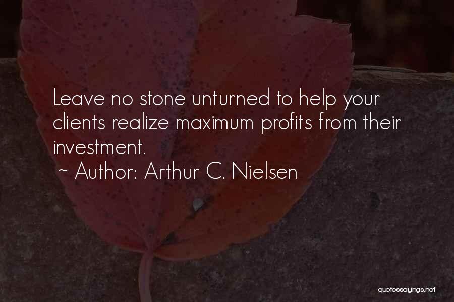 Arthur C. Nielsen Quotes 661420