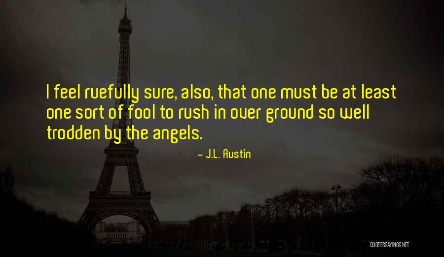 Arthur Carlson Quotes By J.L. Austin Arthur Carlson Quotes By J.L. Austin