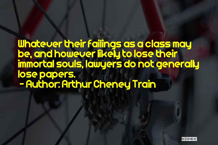 Arthur Cheney Train Quotes 781433