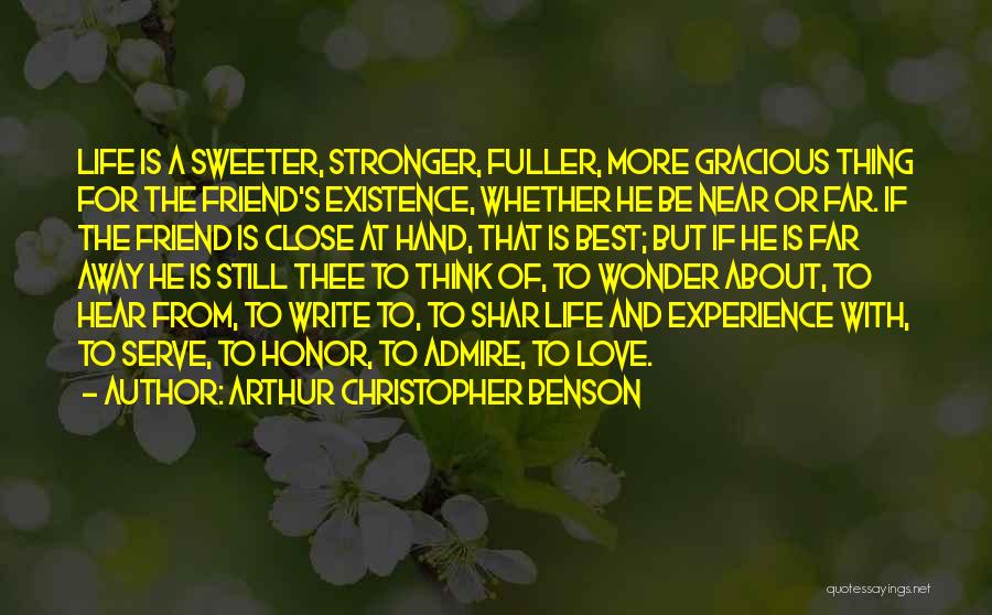 Arthur Christopher Benson Quotes 2253297