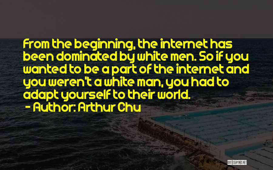 Arthur Chu Quotes 1708516