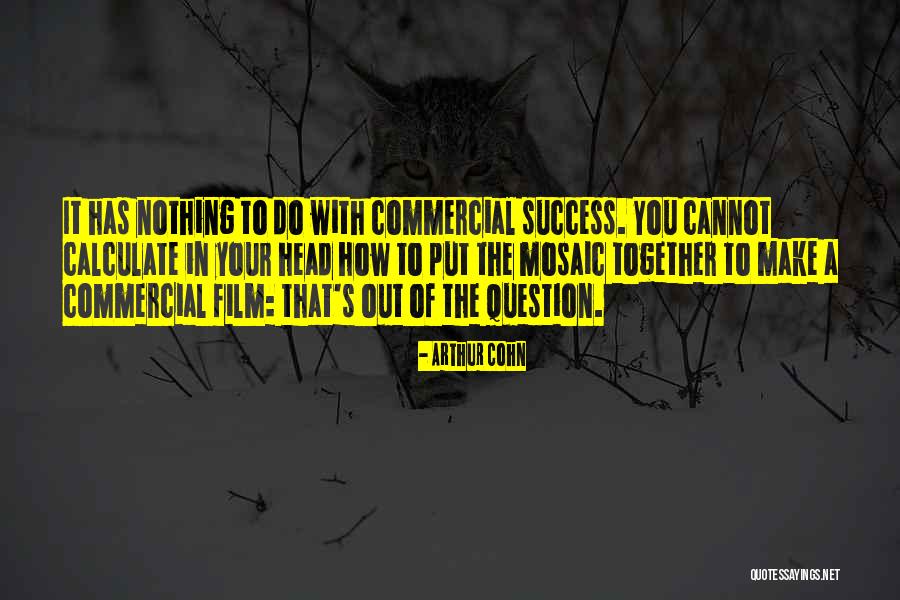Arthur Cohn Quotes 322095 Arthur Cohn Quotes 322095