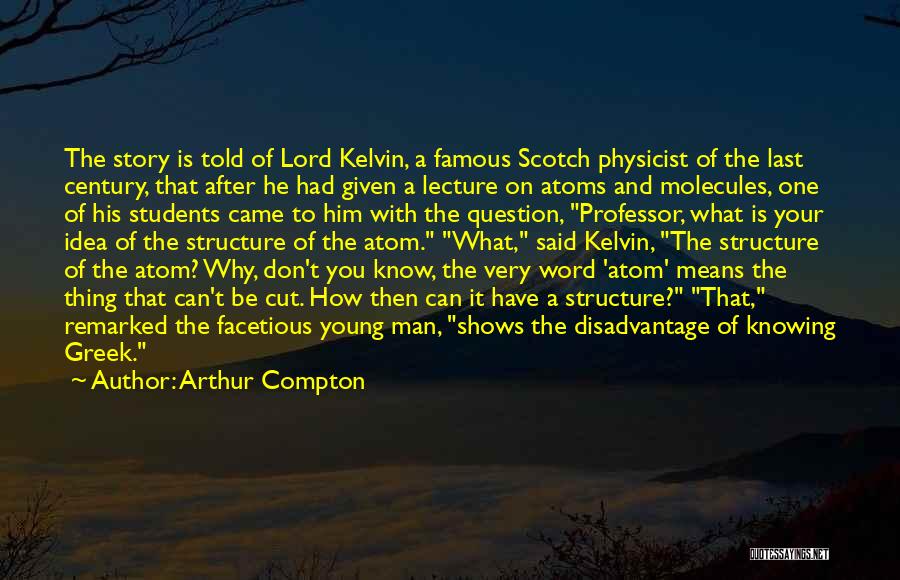 Arthur Compton Quotes 1497824