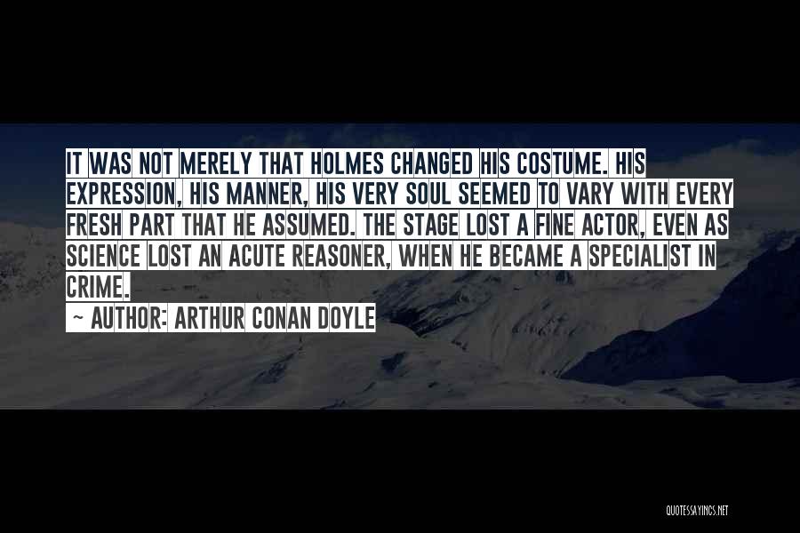 Arthur Conan Doyle Quotes 1526776