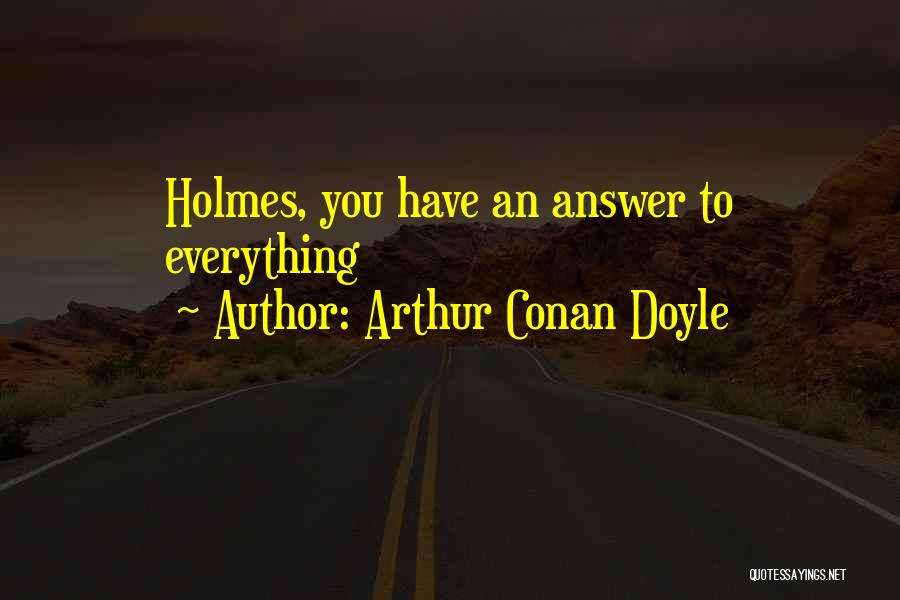 Arthur Conan Doyle Quotes 1979183