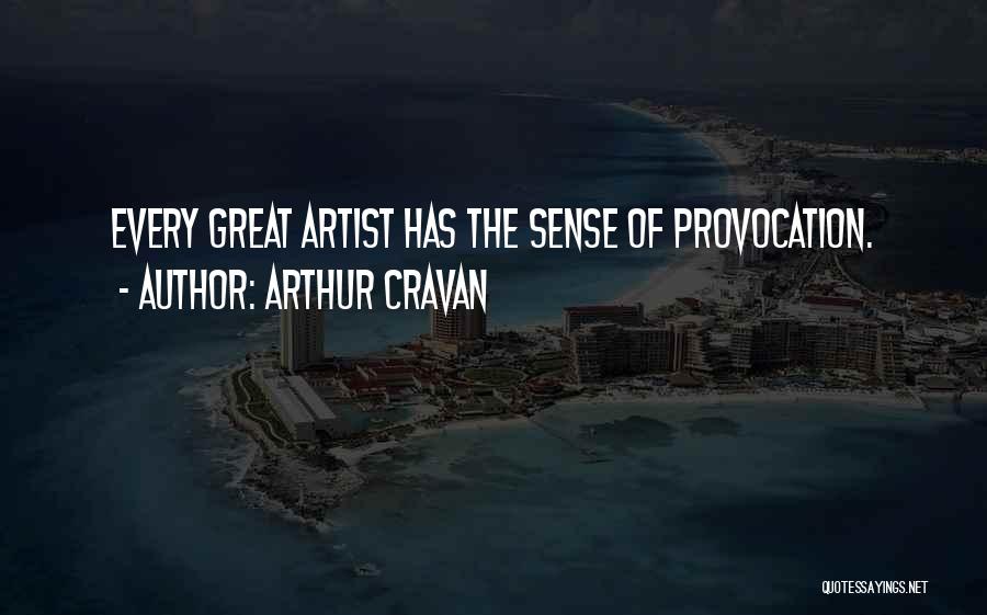 Arthur Cravan Quotes 2004487