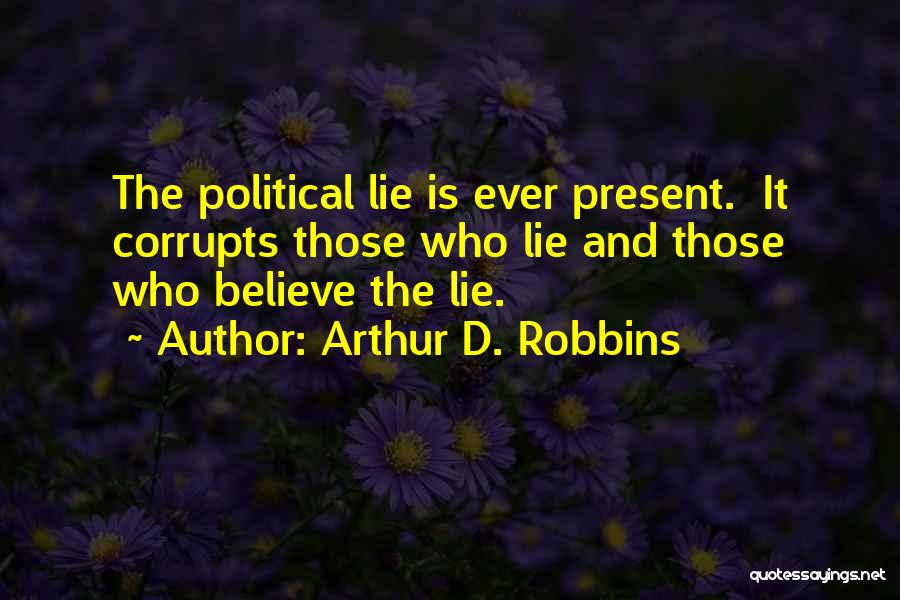 Arthur D. Robbins Quotes 1545723