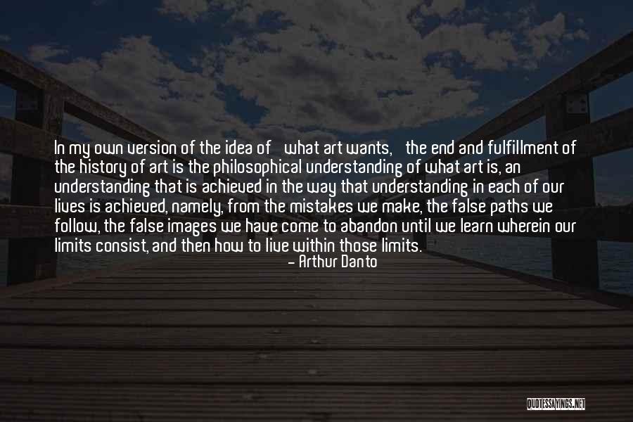 Arthur Danto Quotes 1824035