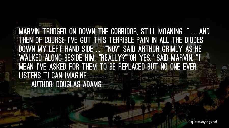 Arthur Dent Quotes By Douglas Adams