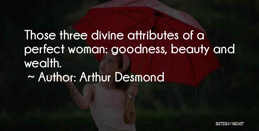 Arthur Desmond Quotes 1100335